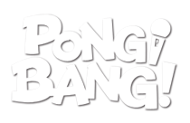 PONG!BANG!
